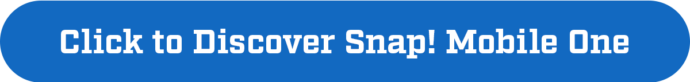 Discover Snap! Mobile One