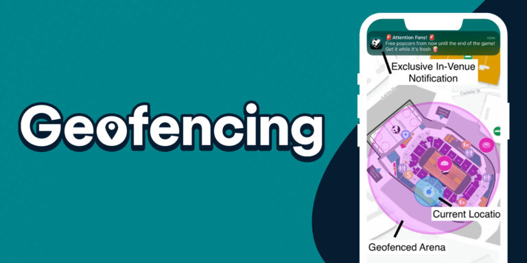 How to Use Geofencing to Make Your Sports Marketing Smarter | Snap! Mobile