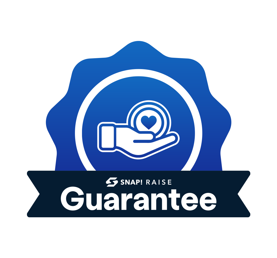 RaiseGuarantees_Lander-Hero Snap! Raise Guarantee
